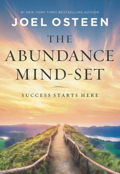 Cover for Joel Osteen · The Abundance Mind-Set: Success Starts Here (Hardcover Book) (2020)