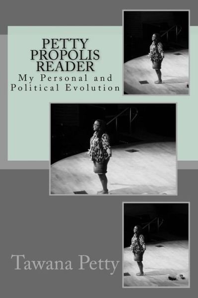 Cover for Tawana &quot;Honeycomb&quot; Petty · Petty Propolis Reader (Pocketbok) (2017)
