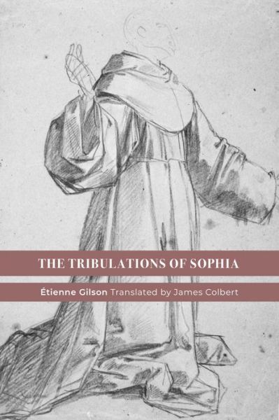 Cover for Etienne Gilson · The Tribulations of Sophia (Paperback Book) (2021)