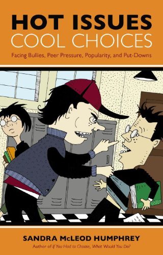 Cover for Sandra Mcleod Humphrey · Hot Issues, Cool Choices: Facing Bullies, Peer Pressure, Popularity, and Put-Downs (Paperback Book) (2007)