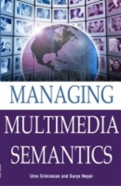 Cover for U Srinivasa · Managing Multimedia Semantics (Gebundenes Buch) (2005)