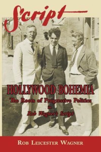 Cover for Rob Leicester Wagner · Hollywood Bohemia (Paperback Book) (2016)