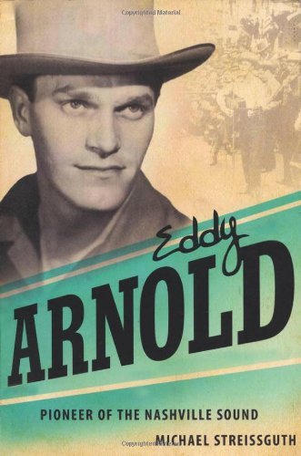 Cover for Michael Streissguth · Eddy Arnold: Pioneer of the Nashville Sound - American Made Music Series (Paperback Book) (2009)