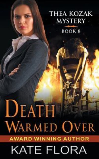 Cover for Kate Flora · Death Warmed Over (The Thea Kozak Mystery Series, Book 8) (Paperback Book) (2017)