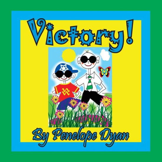 Cover for Penelope Dyan · Victory! (Paperback Book) (2018)