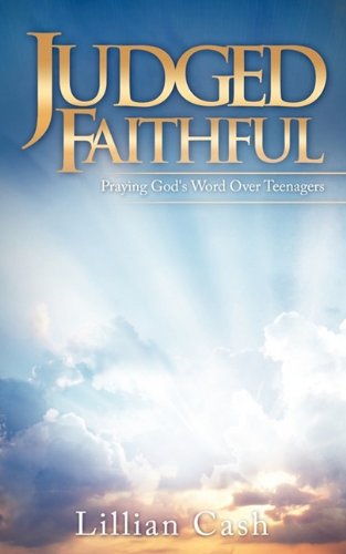 Cover for Lillian Cash · Judged Faithful (Paperback Book) (2009)