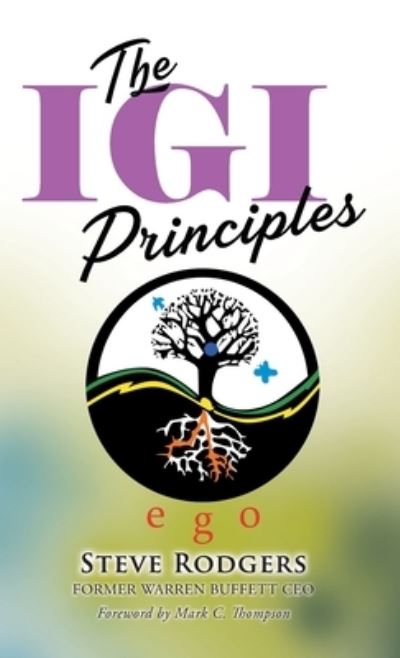 Cover for Steve Rodgers · The IGI Principles (Hardcover Book) (2020)