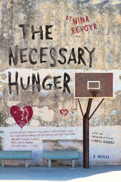 Cover for Nina Revoyr · The Necessary Hunger (Paperback Book) (2019)