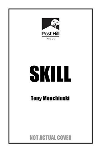 Cover for Tony Monchinski · Skill (Paperback Book) (2015)