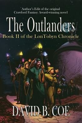 Cover for David B Coe · The Outlanders (Taschenbuch) (2016)