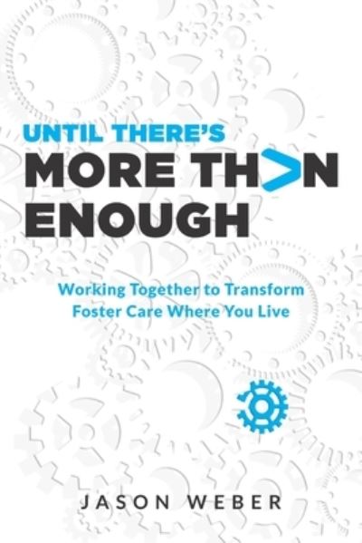 Cover for Jason Weber · Until There's More Than Enough (Pocketbok) (2020)