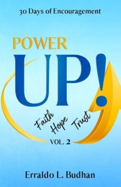 Cover for Erraldo L Budhan · Power Up Vol. 2 (Paperback Book) (2020)