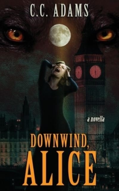 Cover for C C Adams · Downwind, Alice (Pocketbok) (2020)