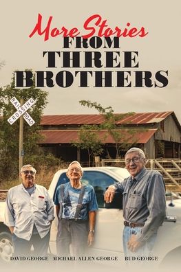 Cover for Michael Allen George · More Stories From Three Brothers (Paperback Book) (2021)