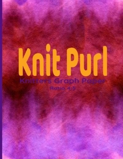 Cover for Deronia Journals · Knit Purl : Knitters Graph Paper Ratio 4 (Paperback Book) (2019)