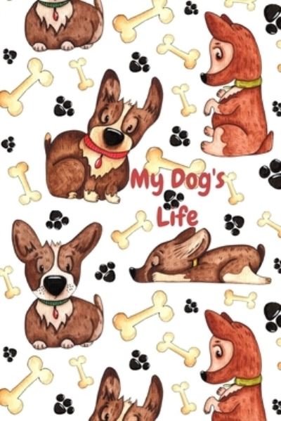 Cover for Cottage Garden Publishing · My Dog's Life (Pocketbok) (2019)