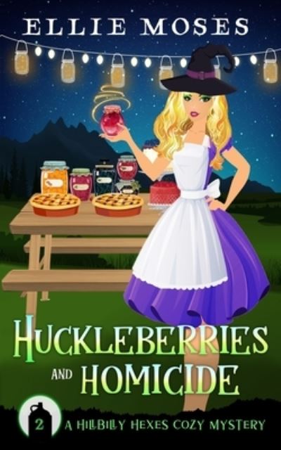 Cover for Ellie Moses · Huckleberries and Homicide (Paperback Book) (2019)