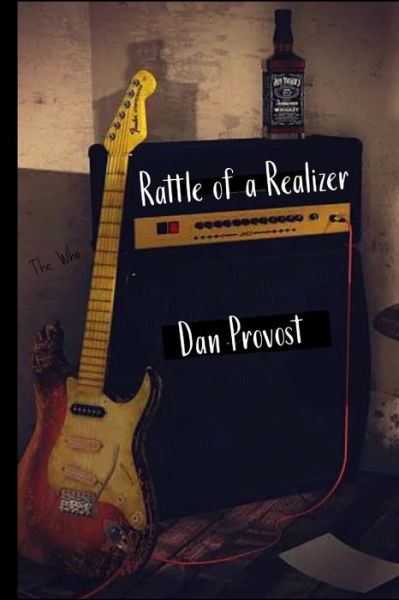 Cover for Dan Provost · Rattle of a Realizer (Paperback Book) (2020)