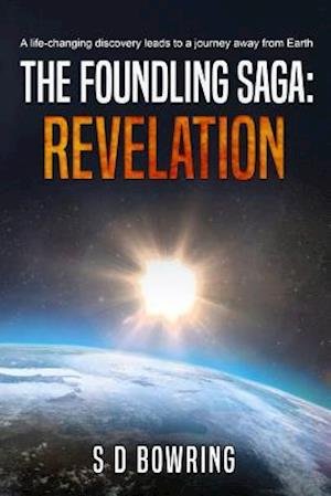 Cover for S D Bowring · The Foundling Saga (Paperback Book) (2014)