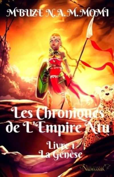 Cover for Momi M'Buze Noogwanie Ataye Mieko · Les Chroniques de l'Empire Ntu (Taschenbuch) (2018)