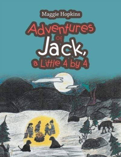 Cover for Maggie Hopkins · Adventures of Jack, a Little 4 by 4 (Paperback Book) (2020)