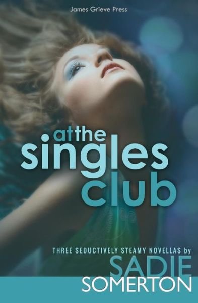 Cover for Sadie Somerton · At the Singles Club (Paperback Book) (2018)