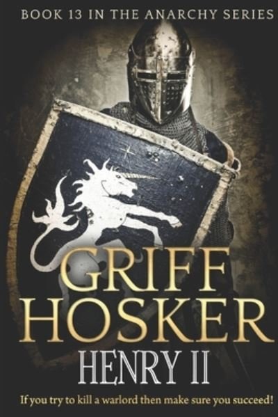 Cover for Griff Hosker · Henry II (Pocketbok) (2018)