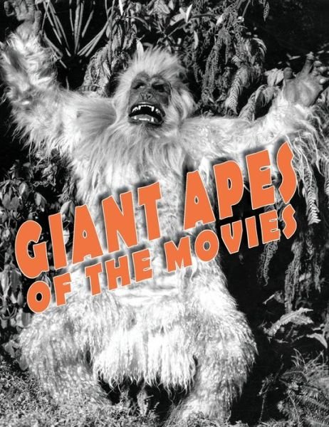 Cover for John Lemay · Giant Apes of the Movies (Hardcover Book) (2020)