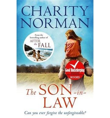 Cover for Norman, Charity (Author) · The Son-in-Law - Charity Norman Reading-Group Fiction (Taschenbuch) [Main edition] (2014)