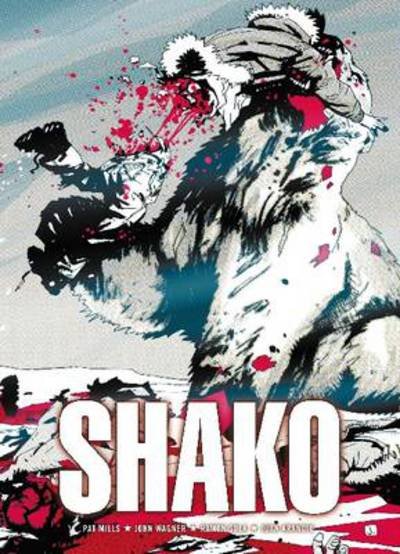Cover for Pat Mills · Shako: The Only Bear on the C.I.A. Death List! (Paperback Book) (2012)