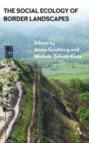 Cover for The Social Ecology of Border Landscapes (Hardcover Book) (2017)
