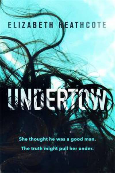 Cover for Undertow (Book) (2017)