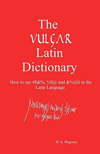 Cover for H S Magister · The Vulgar Latin Dictionary (Pocketbok) (2019)