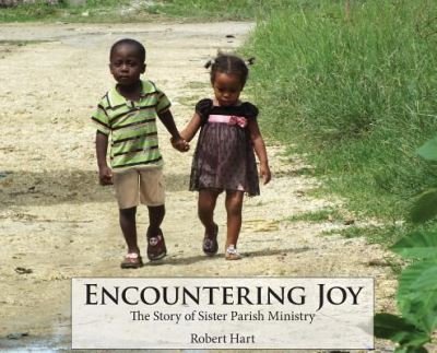 Cover for Robert Hart · Encountering Joy (Hardcover Book) (2019)