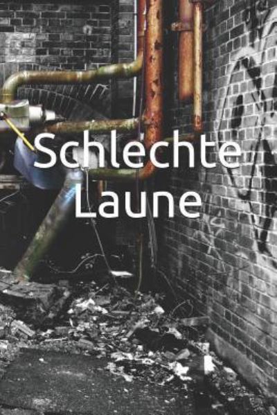 Cover for Claudia Burlager · Schlechte Laune (Paperback Book) (2018)