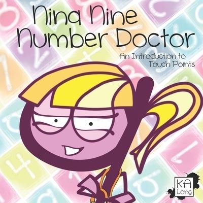 Cover for Ka Long · Nina Nine Number Doctor (Paperback Book) (2019)