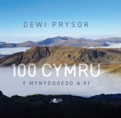 Cover for Dewi Prysor · 100 Cymru - Y Mynyddoedd a Fi: Y Mynyddoedd a Fi (Paperback Bog) (2022)