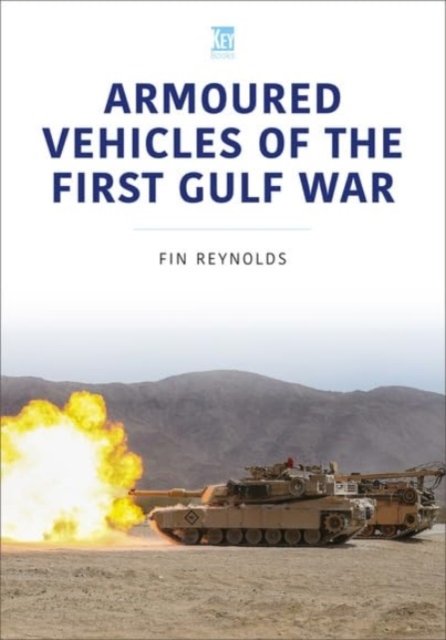 Cover for David Reynolds · Armoured Vehicles of the Gulf War (Taschenbuch) (2024)