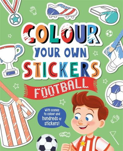 Cover for Igloo Books · Colour Your Own Stickers: Football (Paperback Book) (2022)