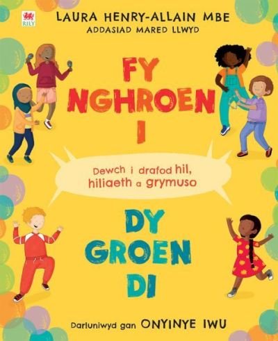Cover for Laura Henry-Allain MBE · Fy Nghroen I, dy Groen Di (Paperback Book) (2024)