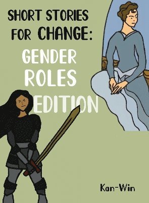 Cover for Kan Win · Short Stories for Change: Gender Roles Edition (Paperback Book) (2024)