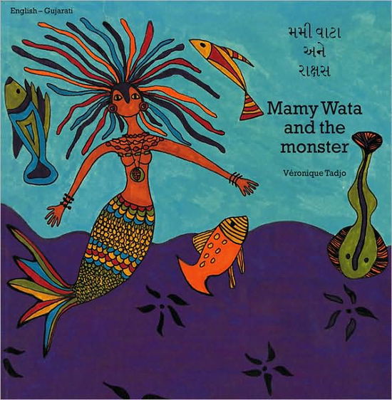 Cover for Veronique Tadjo · Mamy Wata And The Monster (gujarati-english) (Paperback Book) [Bilingual edition] (2000)