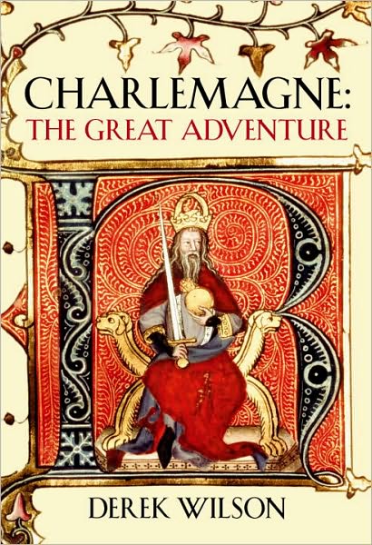 Cover for Derek Wilson · Charlemagne: Barbarian and Emperor (Pocketbok) (2010)