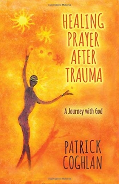 Cover for Patrick Coghlan · Healing Prayer After Trauma (Paperback Book) (2018)