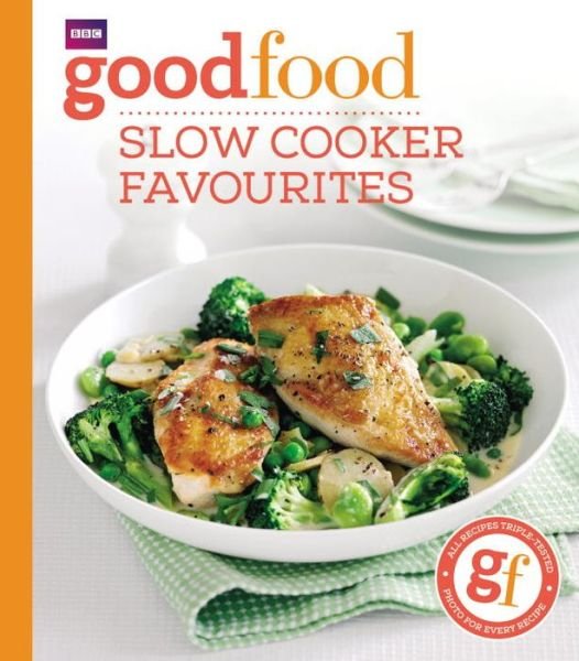 Cover for Good Food Guides · Good Food: Slow cooker favourites (Paperback Bog) (2014)