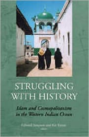 Cover for Simpson · Struggling with History: Islam and Cosmopolitanism in the Western Indian Ocean (Paperback Book) (2007)