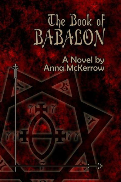 Cover for Anna McKerrow · The Book of Babalon (Paperback Book) (2019)