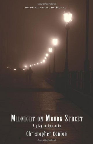 Midnight on Mourn Street: a Play in Two Acts - Christopher Conlon - Books - Creative Guy Publishing - 9781894953696 - June 15, 2010