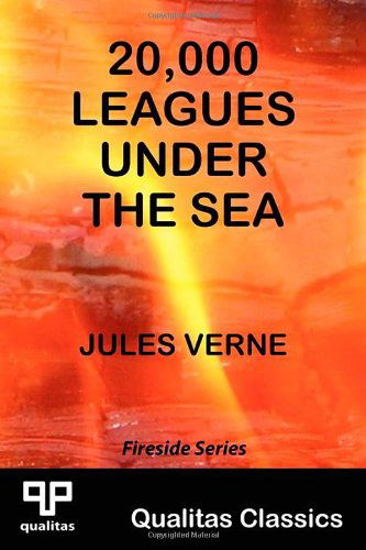 20,000 Leagues Under the Sea (Qualitas Classics) - Jules Verne - Kirjat - Qualitas Publishing - 9781897093696 - 2016