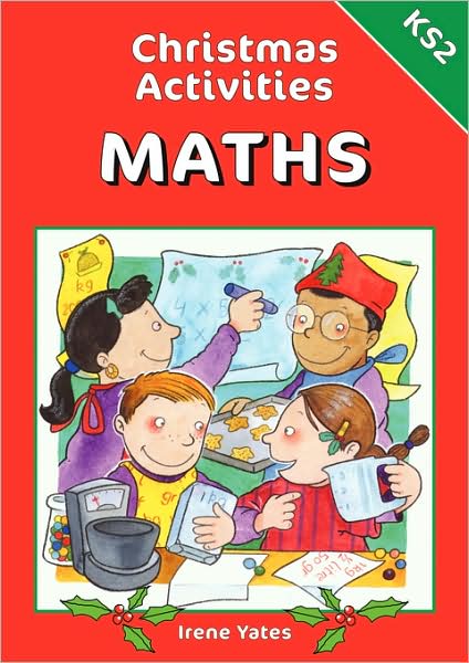 Cover for Irene Yates · Christmas Activities for Key Stage 2 Maths (Pocketbok) (2005)